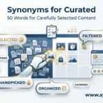 synonyms for curated